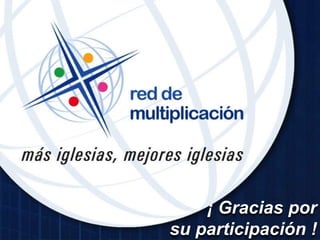 ¡ Gracias por
su participación !
 