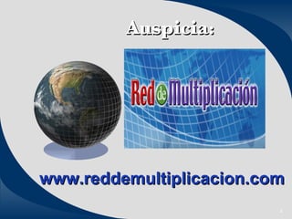 Auspicia : www.reddemultiplicacion.com   