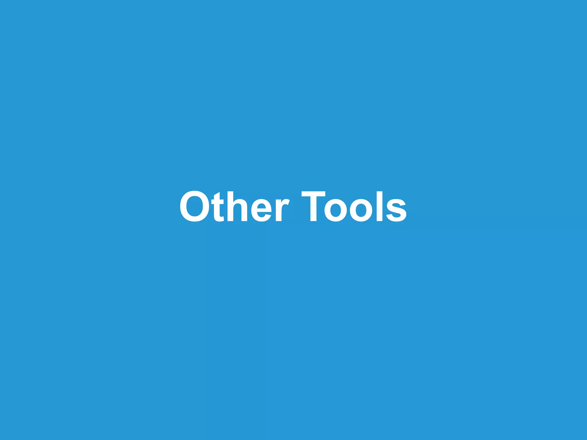 Other Tools