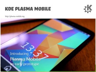 O KDE no mundo
@andradesandro
KDE Plasma Mobile
http://plasma-mobile.org
 