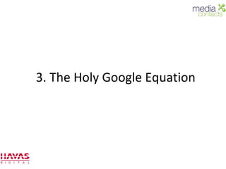 3. The Holy Google Equation 