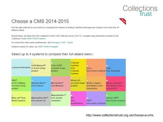 http://www.collectionstrust.org.uk/choose-a-cms
 
