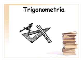 Trigonometría
 