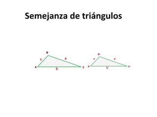 Semejanza de triángulos
 