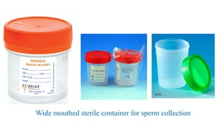 Wide mouthed sterile container for sperm collection
 