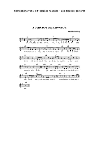 Sementinha vol.1 e 2- Edições Paulinas – uso didático-pastoral
 