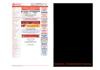 The Campus Experience – Jornadas Semesp / Campinas.
 
