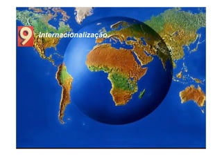 Internacionalização.




                The Campus Experience – Jornadas Semesp / Campinas.
 