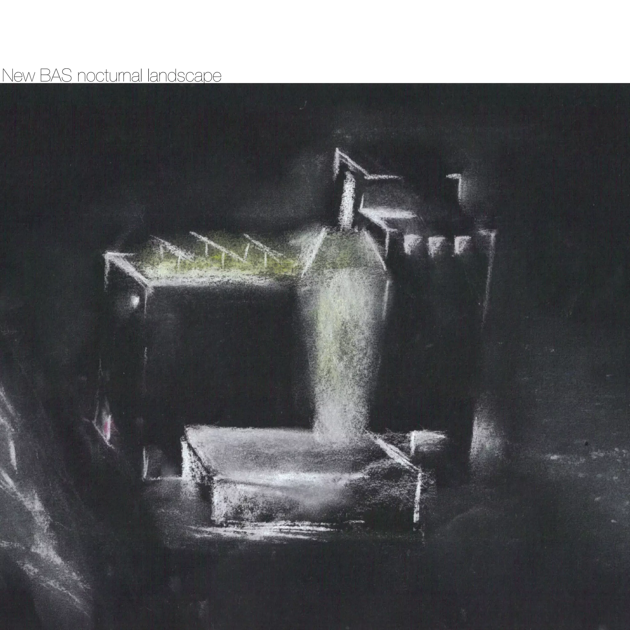 New BAS nocturnal landscape




                              9
 