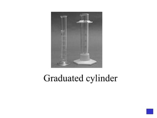 Graduated cylinder 