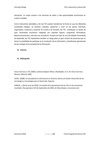 “El aprovechamiento educativo de las TIC conduce a mejorar las capacidades asociadas a aprender a aprender”