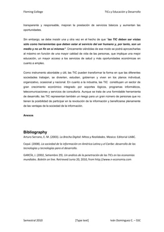 “El aprovechamiento educativo de las TIC conduce a mejorar las capacidades asociadas a aprender a aprender”