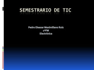 SEMESTRARIO DE TIC

 
