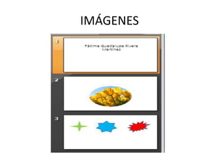 IMÁGENES
 