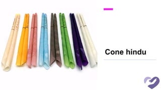 Cone hindu
 