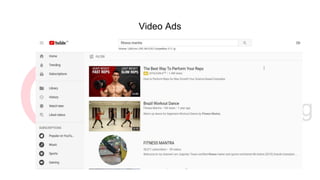 Video Ads
 