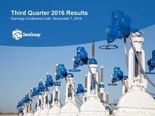 Third Quarter 2016 Results
Earnings Conference Call - November 7, 2016
 