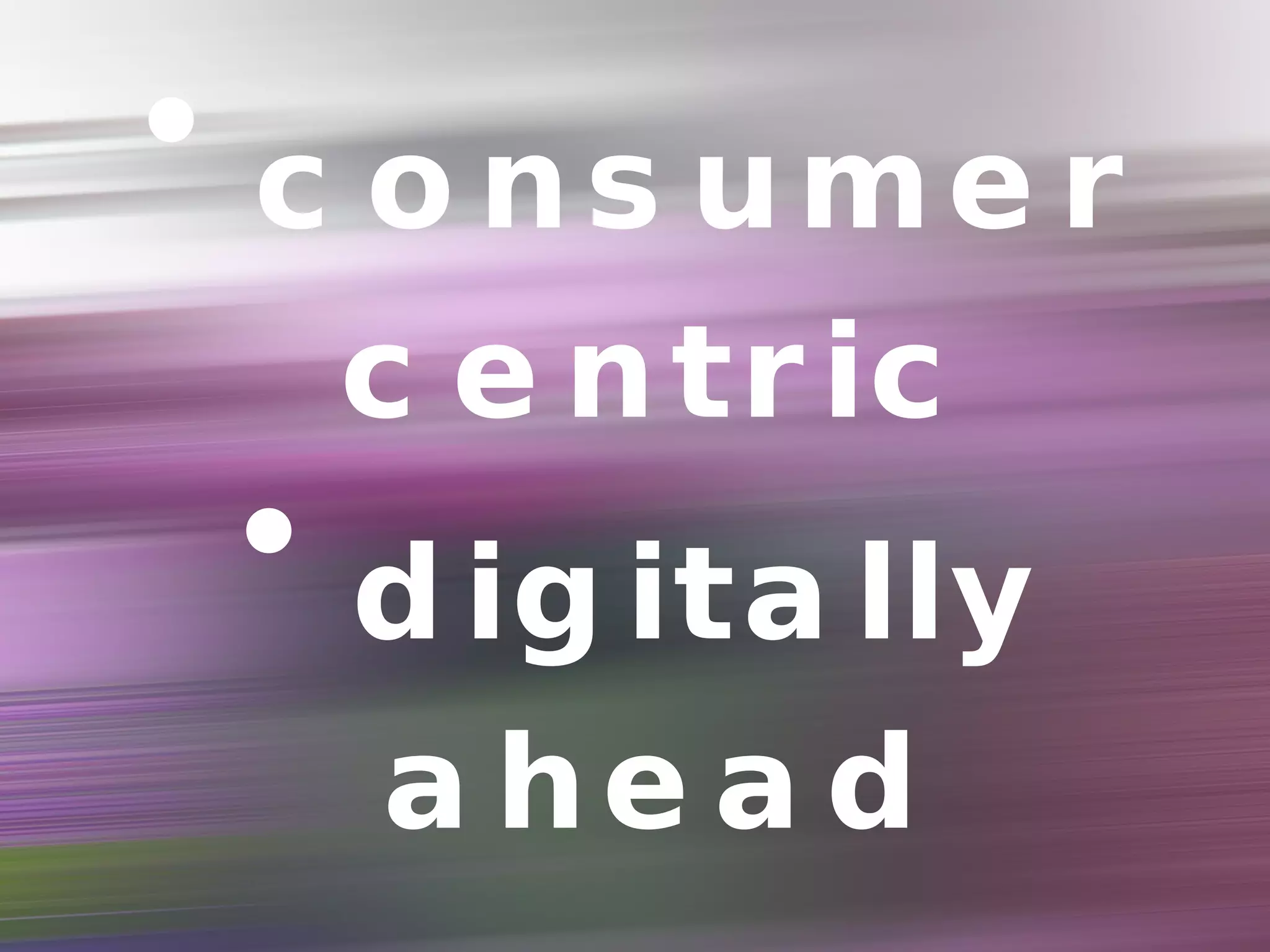 consumer centric digitally ahead 