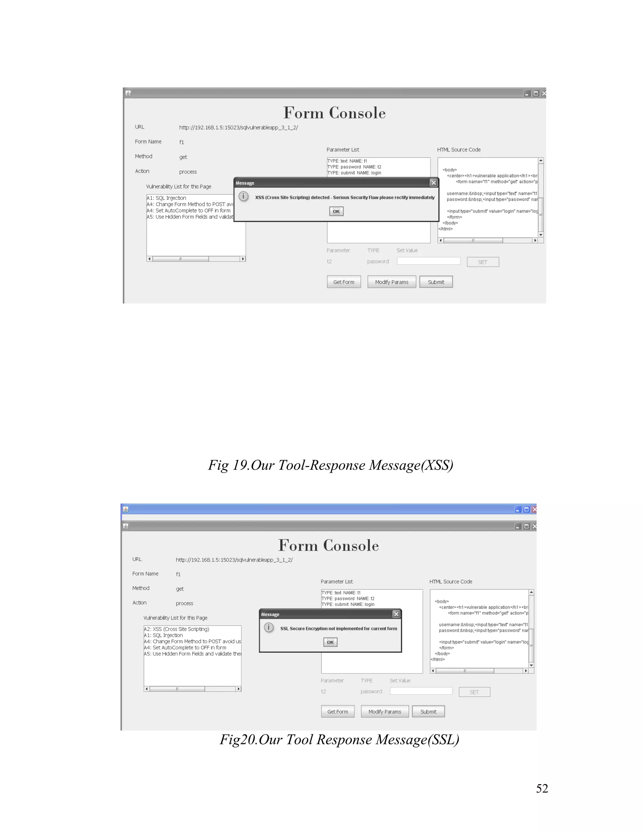 Fig 19.Our Tool-Response Message(XSS)
Fig20.Our Tool Response Message(SSL)
52
 