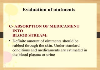 SEMI-SOLID DOSAGE FORMS gels and creams