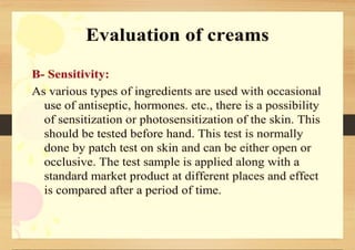 SEMI-SOLID DOSAGE FORMS gels and creams