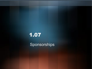 1.07
Sponsorships

 