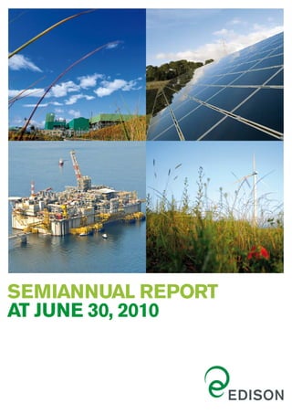 SEMIANNUAL REPORT
AT JUNE 30, 2010
 