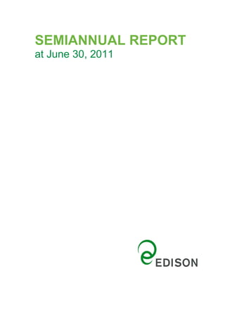 SEMIANNUAL REPORT
at June 30, 2011
 