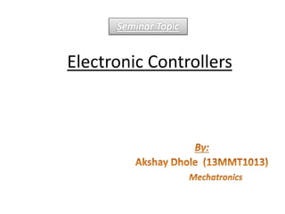 Electronic Controllers
 