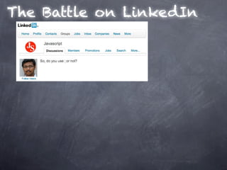 The Battle on LinkedIn
 