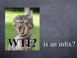 is an inﬁx?
 