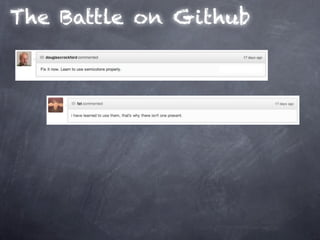 The Battle on Github
 