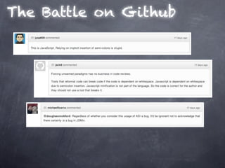 The Battle on Github
 