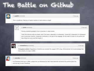 The Battle on Github
 