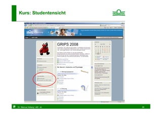 Kurs: Studentensicht




Dr. Marcus Hoberg / eM - eL   26
 