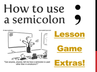 How to use a semicolon - The Oatmeal