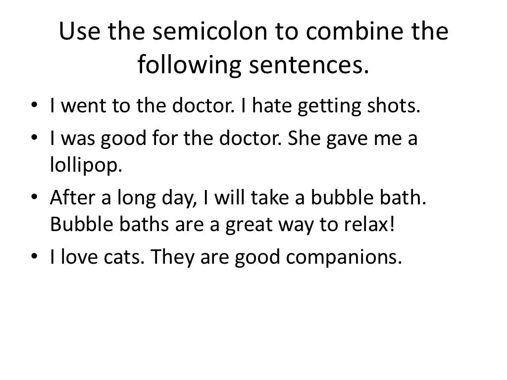 Semicolons and Compound Sentences