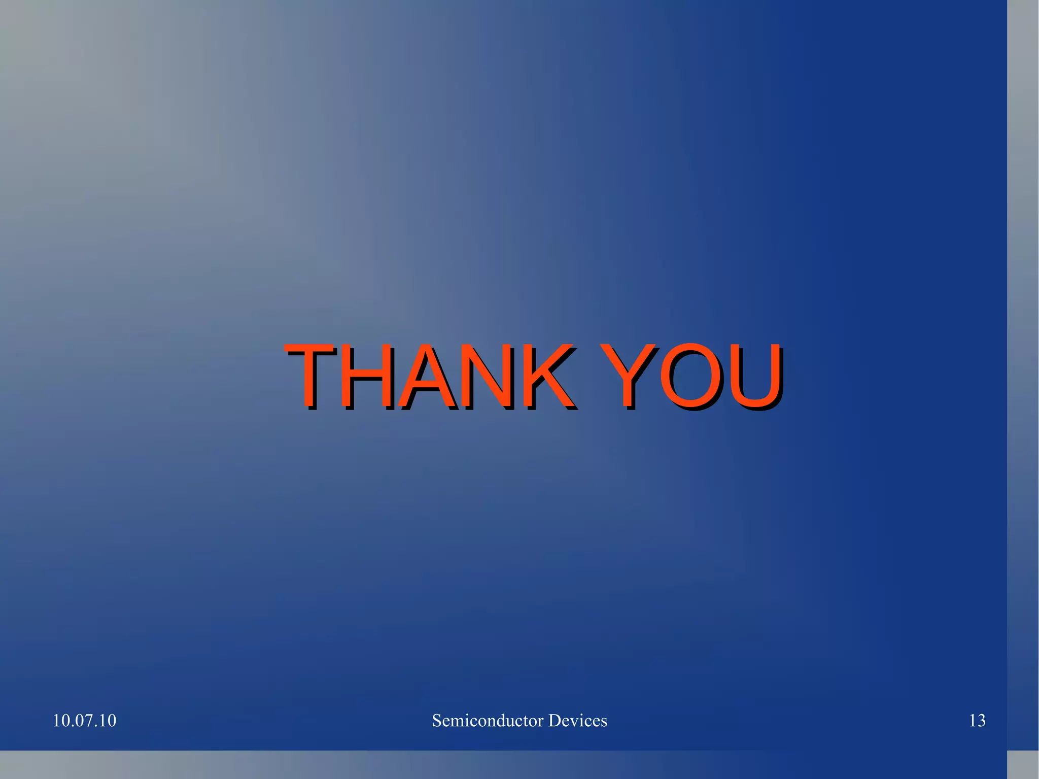 1)Intrisic Semiconductors 