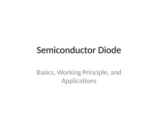 Semiconductor_Diode_Presentation.pptxxxx | PPTX