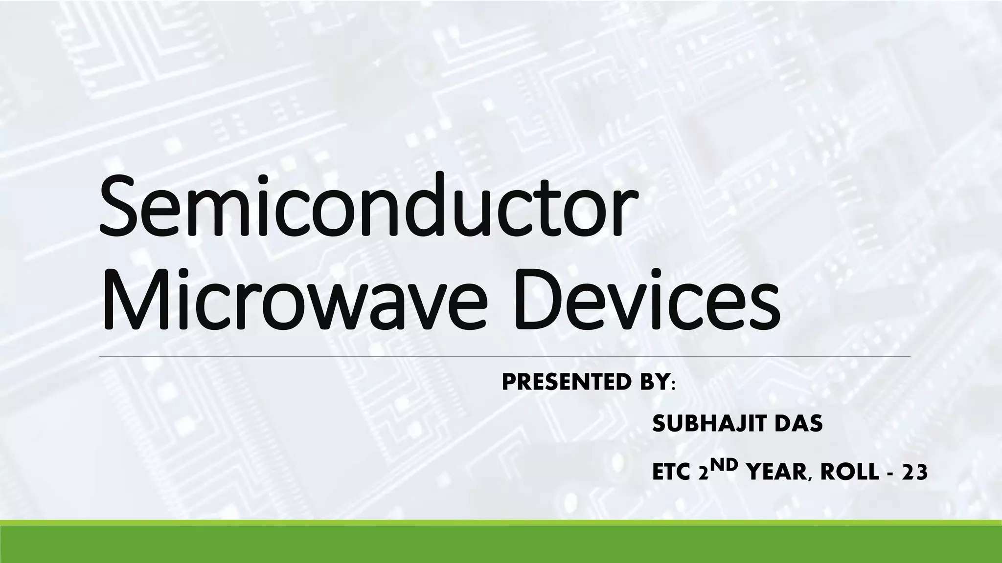 Semiconductor microwave devices PPT