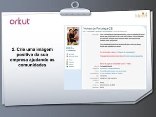 2. Crie uma imagem positiva da sua empresa ajudando as comunidades 