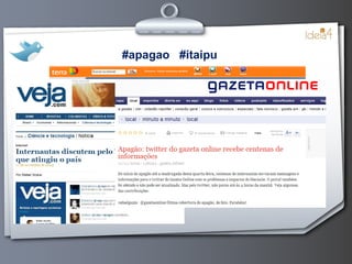 #apagao  #itaipu 