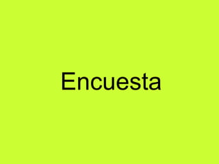 Encuesta 