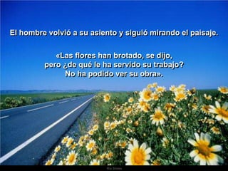 Pues, ya hace un mes que murió. .