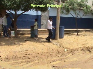 Entrada Principal
 
