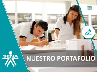 NUESTRO PORTAFOLIO
 