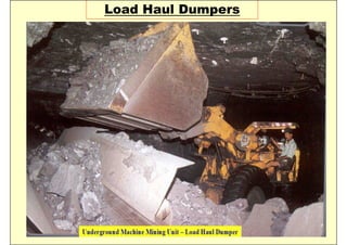 Load Haul Dumpers




        ISN
 