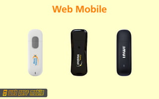Web Mobile
 