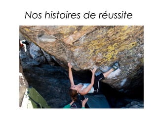 Nos histoires de réussite
 