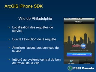 ArcPad – Application prête à êtreutiliséePlus de 100 000 déploiementsConçu pour unegrandevariété de systèmes mobilesFonctionne avec  plusieursappareils: récepteurs GPS, télémètres, appareils photo numériques, …Environnement de développementdisponible